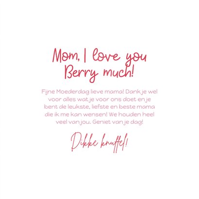 Lieve Moederdag kaart aardbeien Mom I love you berry much 3