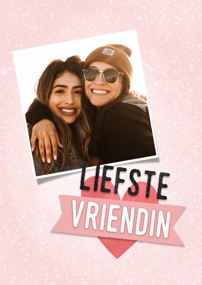 Lieve valentijnskaart voor je beste vriendin met hartje 2