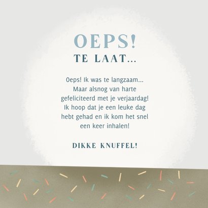 Lieve verjaardagskaart oeps te laat met slakje en cupcake 3