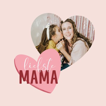 Moederdagkaart groot hart liefste mama 2