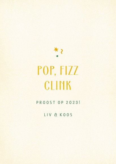 Nieuwjaarskaart pop, fizz clink simpel 3