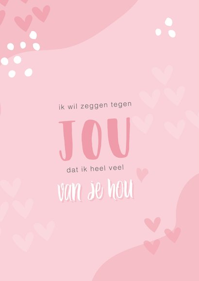 Roze valentijnskaart met tekst 'ik hou nog steeds van jou' 2