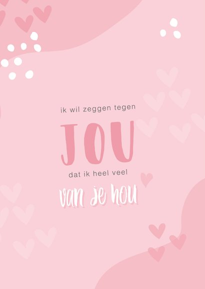 Roze valentijnskaart met tekst 'ik hou nog steeds van jou' 2