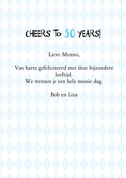 Say cheers to .... years, felicitatie met eigen naam 3