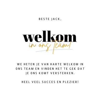 Stijlvol felicitatiekaartje welkom in ons team! 3