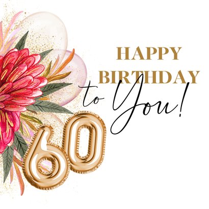 Stijlvolle verjaardagskaart 60 in cijferballonnen botanisch 2