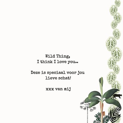 Stoere Liefdeskaart 'WILD THING, I THINK I LOVE YOU' 3