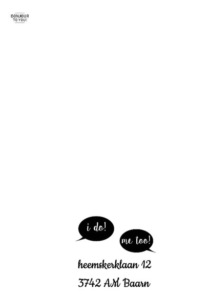 Trouwkaart I do! Me too! 2