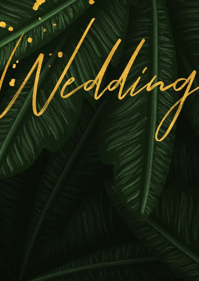 Trouwkaart jungle bladeren met foto en gouden 'wedding' 2