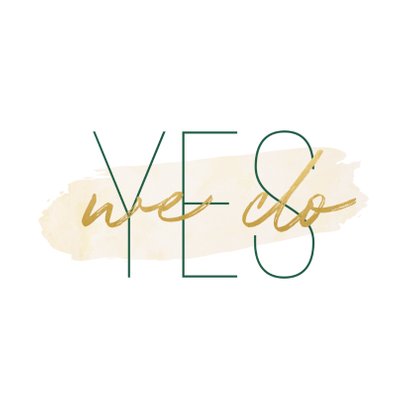 Trouwkaart 'Yes we do' met goudlook en waterverf 2