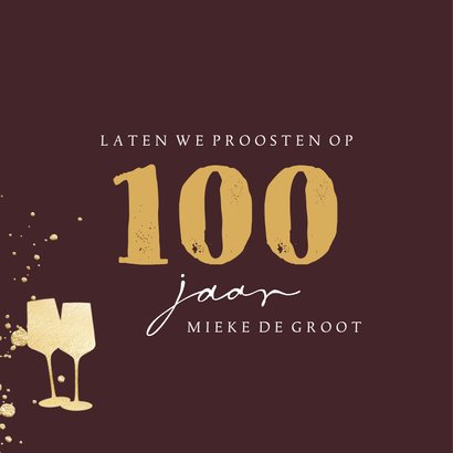Uitnodiging borrel 100jaar wijnglazen spetters goudlook foto 2