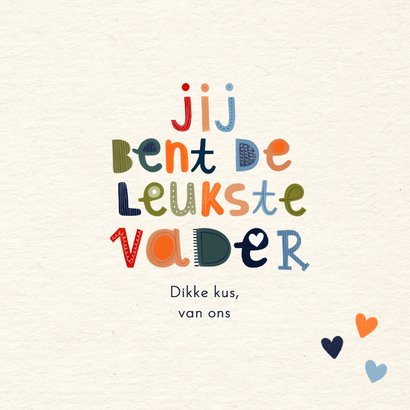 Vaderdagkaart jij bent de leukste vader typografie kleur 3