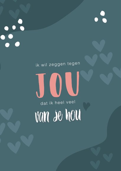 Valentijnskaart voor een man met tekst 'ik hou van jou' 2