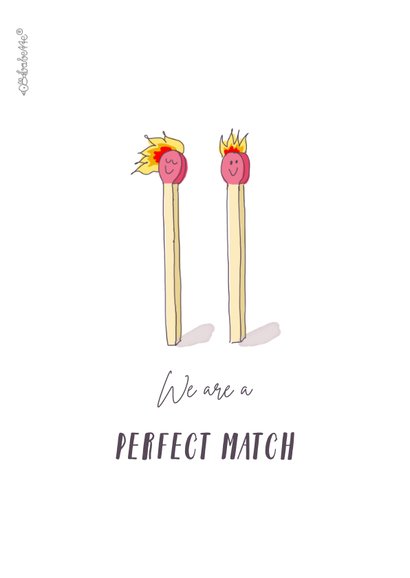Valentijnskaart we are a perfect match 2
