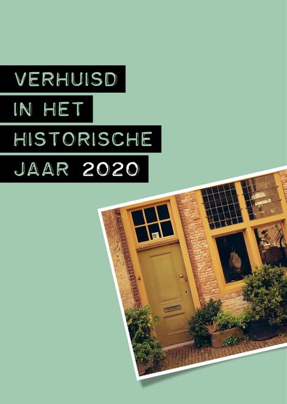 Verhuisd in het historische jaar 2020 2