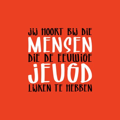Verjaardag hoe oud dat gelooft niemand 3