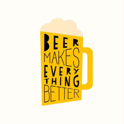 Verjaardagskaart 'Beer makes everything better' 2