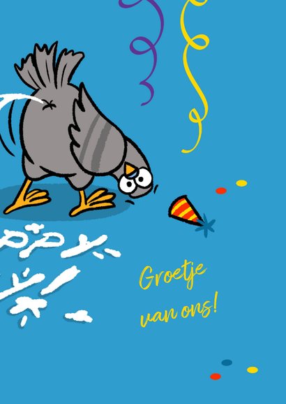 Verjaardagskaart duif met spetterende boodschap! 3