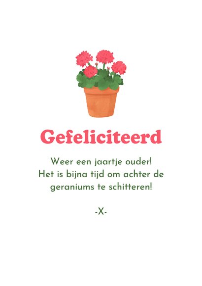 Verjaardagskaart humor geraniums oud worden man vrouw 3