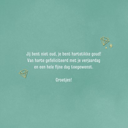 Verjaardagskaart jij bent (g)oud! met diamantjes 3