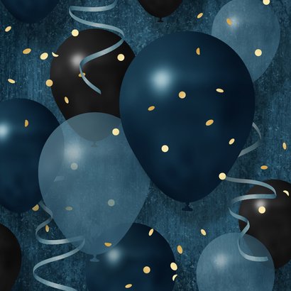 Verjaardagskaart man ballonnen confetti slingers blauw 2