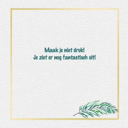 Verjaardagskaart met alweer een jaartje ouder! 3