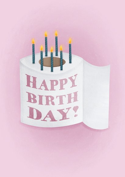 Verjaardagskaart roze humor wc rol met kaarsjes 2