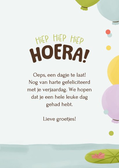Verjaardagskaart te laat nijlpaard kikker verdrietig 3