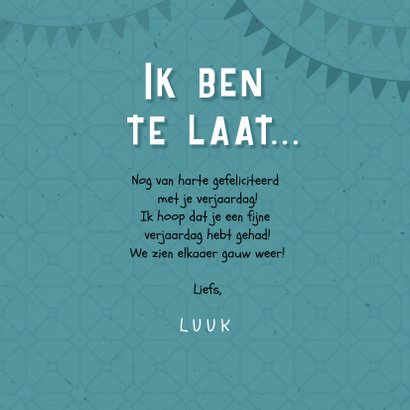 Verjaardagskaart te laat post sorry 3