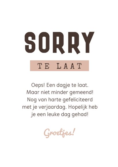Verjaardagskaart Te Laat Sorry Hond Humor | Kaartje2Go