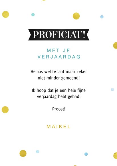 Verjaardagskaart te laat sorry verjaardag confetti feest 3