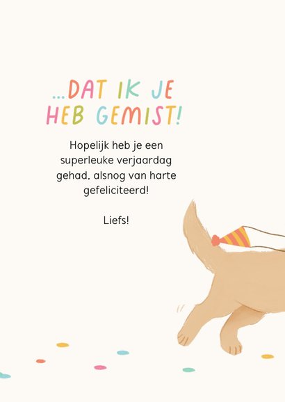 Verjaardagskaart te laat zo hard gerend hondje confetti 3