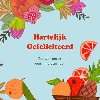 Verjaardagskaart vrouw 'fabulous birthday' bloemen en fruit 3