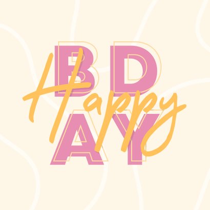 Verjaardagskaart vrouw 'HAPPY BDAY' typografisch 2