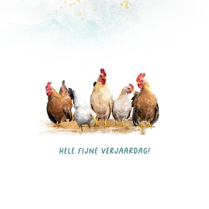 Verjaardagskaart wees er als de kippen bij 2