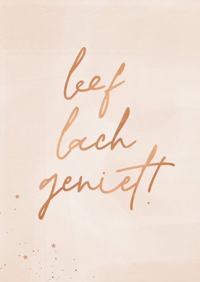 Verjaardagskaartje leef lach geniet lichtroze met koper 2