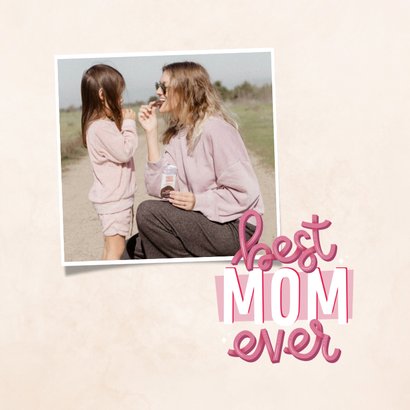 Vierkant moederdagkaartje best mom ever typografisch roze 2