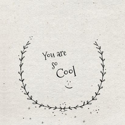 Vriendschapskaart you are so cool :-) 3