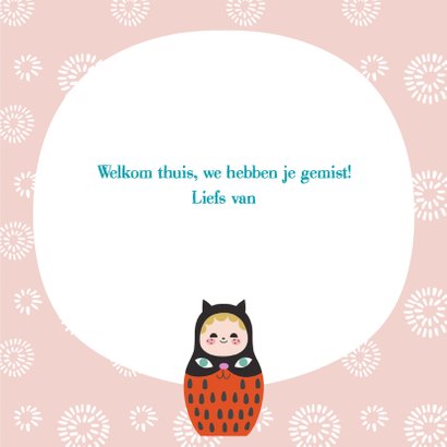 Welkom thuis Matroesjka 3