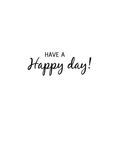 Woonkaart: Be the reason someone smiles today 3