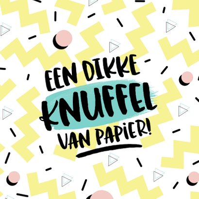 Zomaar kaart een dikke knuffel van papier memphis eighties 2