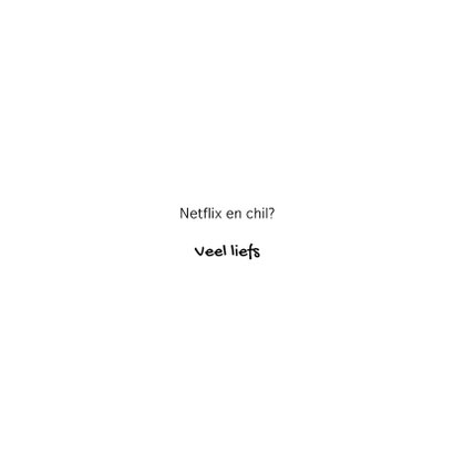 Zomaar Netflix en chill kaart 3