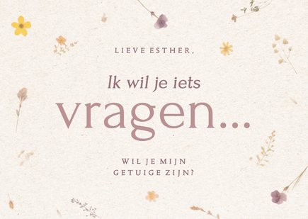 Getuige kaartje ik wil je iets vragen met gedroogde bloemen