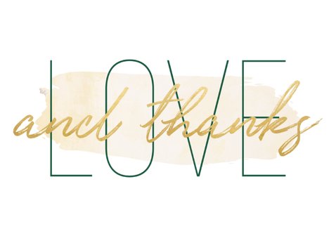 Bedankkaart 'Love and thanks' met goudlook en waterverf 2