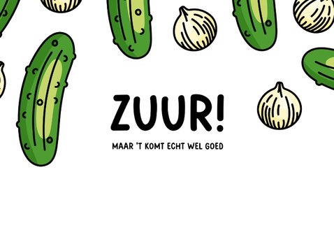 Beterschapskaart zuur! Uitjes en augurken 2