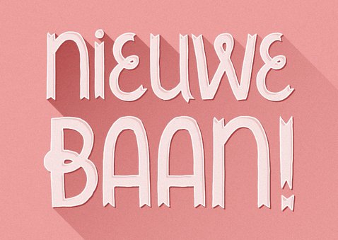 Felicitatiekaart nieuwe baan typografisch roze 2