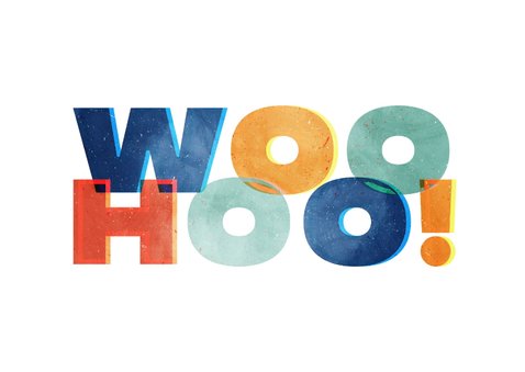Felicitatiekaart woohoo typografisch 2