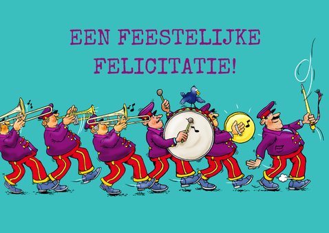Grappige verjaardagskaart met de fanfare voor de jarige 2