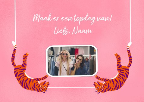 Happy Birthday tiger vrouw 3