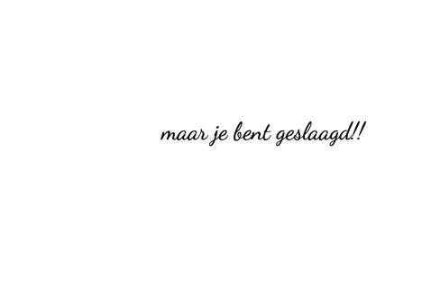 Hard gewerkt en geslaagd! 3